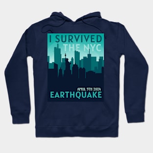 I Survived The Nyc Earthquake Hoodie